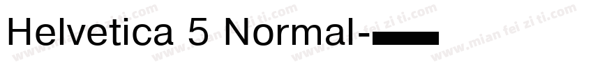 Helvetica 5 Normal字体转换
